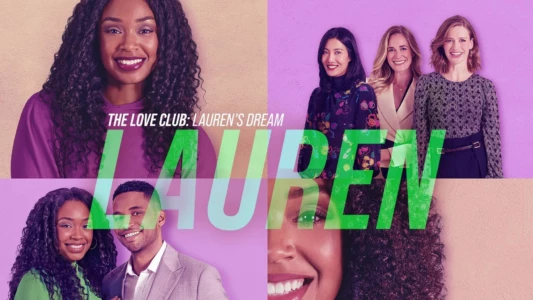 Watch The Love Club: Lauren’s Dream Trailer
