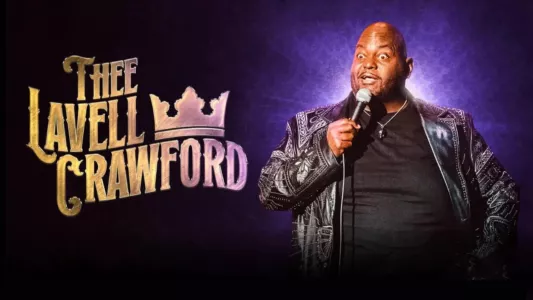 Watch Lavell Crawford: THEE Lavell Crawford Trailer