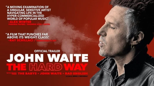 Watch John Waite - The Hard Way Trailer