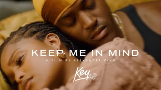 Watch Keep Me In Mind Trailer