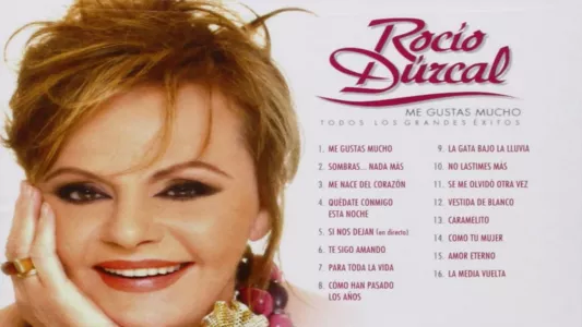 Watch Rocío Dúrcal: I Like You So Much - All The Greatest Hits Trailer