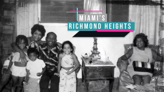 Miami's Richmond Heights: The Black Shangri-La