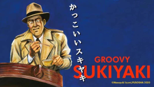 Groovy Sukiyaki