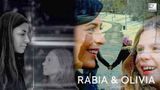 Watch Rabia and Olivia Trailer