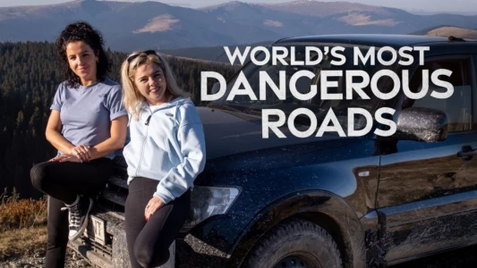 Watch World's Most Dangerous Roads Trailer