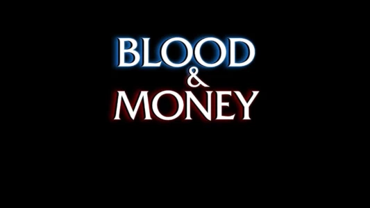 Watch Blood & Money Trailer