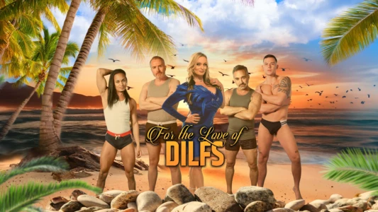 Watch For the Love of DILFs Trailer