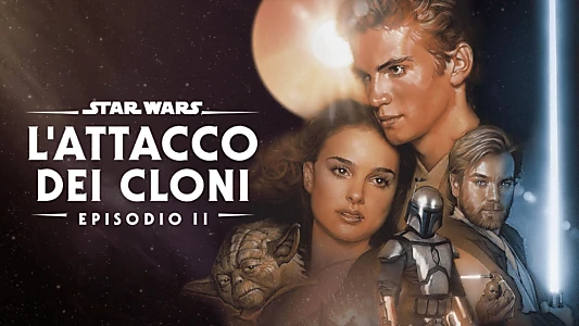 Star Wars: Episode II - Attack of the Clones