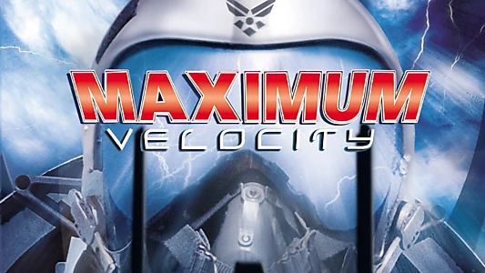 Watch Maximum Velocity Trailer