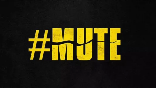 Watch #MUTE Trailer