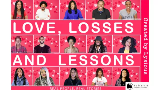 Love, Losses, and Lessons