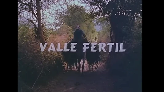 Watch Valle fértil Trailer