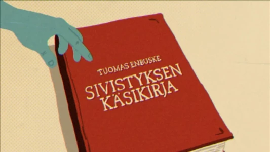 Tuomas Enbuske - Manual of civilization