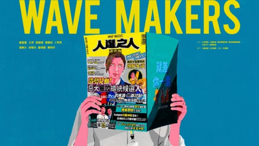 Watch Wave Makers Trailer