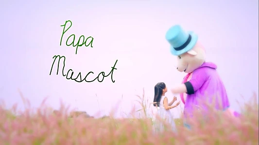 Watch Papa Mascot Trailer