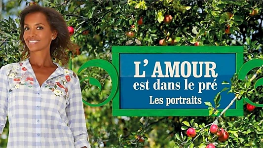 L'amour est dans le pré - Les portraits (2005)