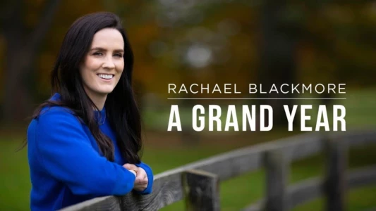 Watch Rachael Blackmore: A Grand Year Trailer