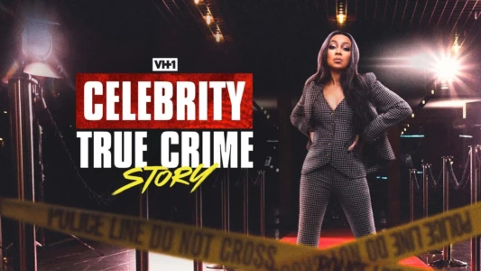 Watch Celebrity True Crime Story Trailer