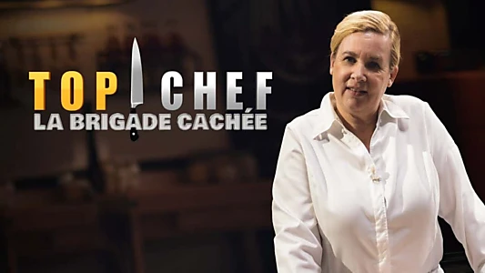 Top chef : hidden brigade