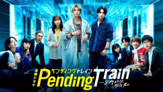 Watch Pending Train Trailer