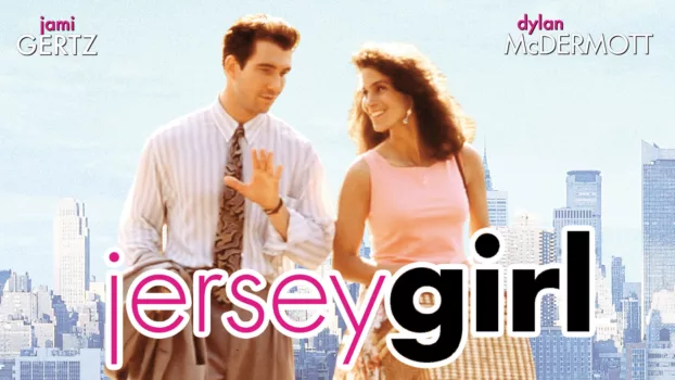 Watch Jersey Girl Trailer