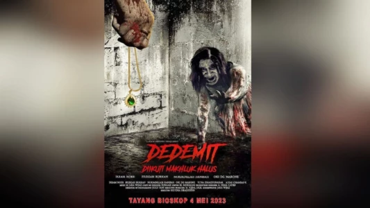 Watch Dedemit: Diikuti Makhluk Halus Trailer