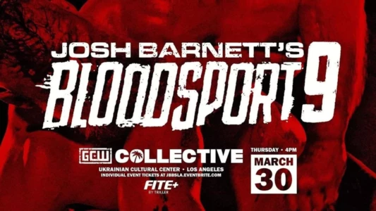 GCW Josh Barnett's Bloodsport 9
