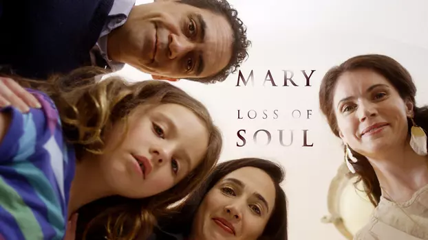Watch Mary Loss of Soul Trailer