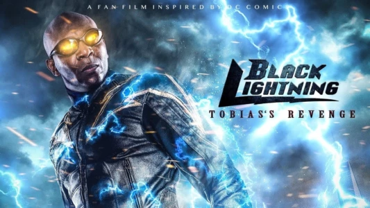 Watch Black Lightning: Tobias's Revenge Trailer