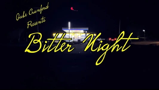 Watch Bitter Night Trailer