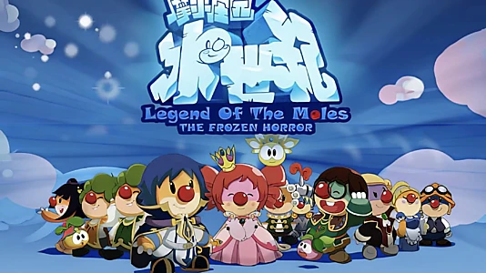 Legend of the Moles: The Frozen Horror