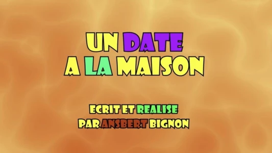 Un date à la maison