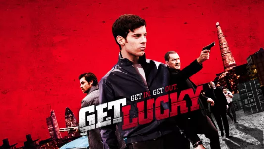 Watch Get Lucky Trailer