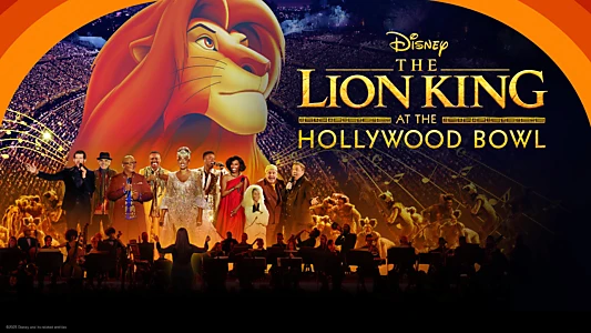 The Lion King at the Hollywood Bowl