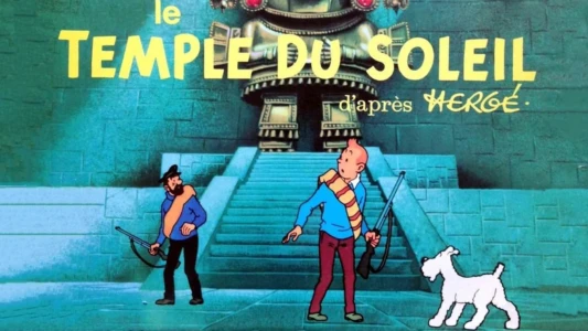 Tintin and the Temple of the Sun