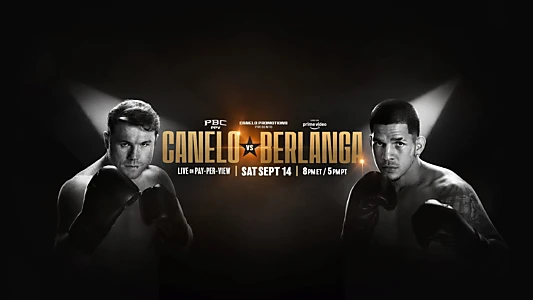 Canelo Alvarez vs. Edgar Berlanga