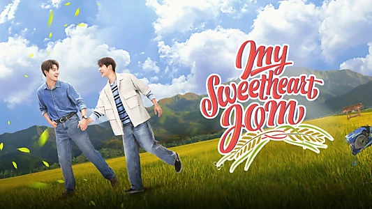 My Sweetheart Jom