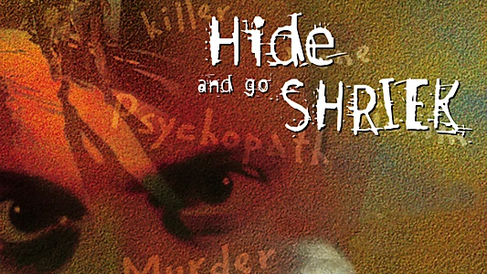 Hide and Go Shriek