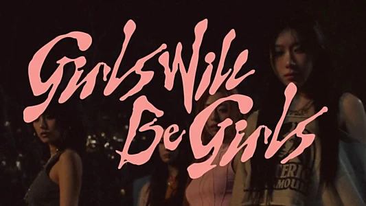 Girls Will Be Girls