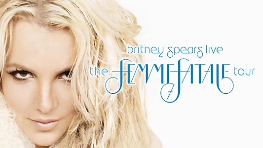 Britney Spears Live The Femme Fatale Tour