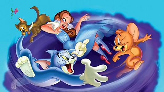 Tom and Jerry & The Wizard of Oz