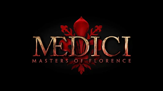 Medici: Masters of Florence