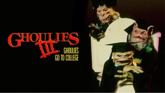 Ghoulies III: Ghoulies Go to College