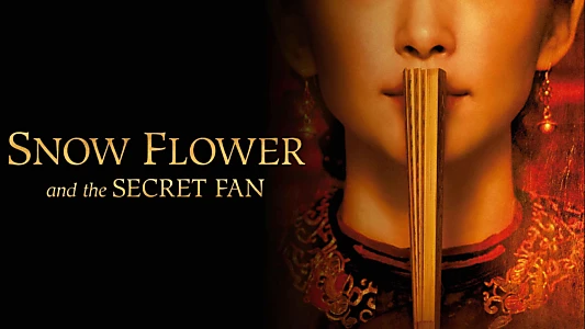 Snow Flower and the Secret Fan