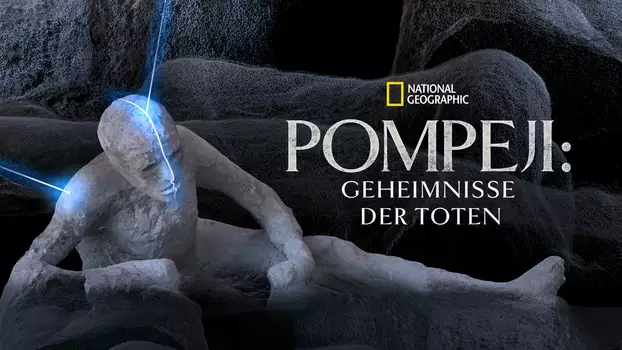 Pompeii: Secrets of the Dead