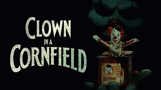 Clown in a Cornfield