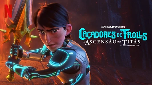 Trollhunters: Rise of the Titans