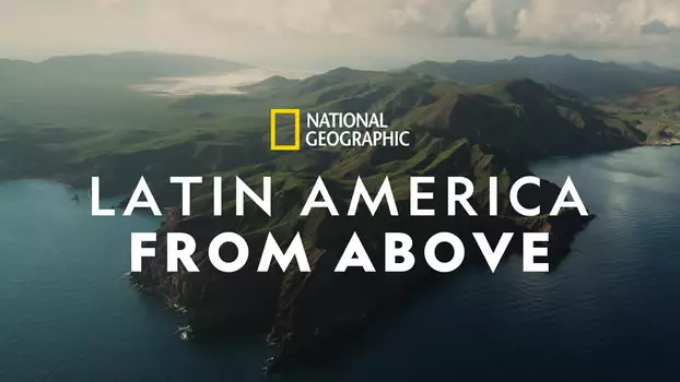 Latin America from Above