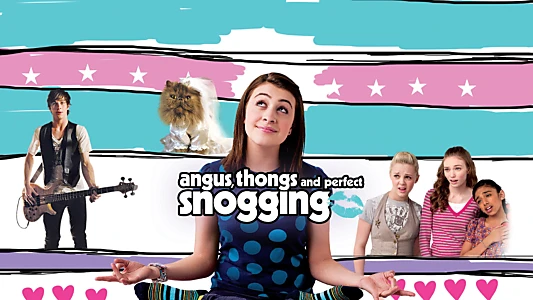 Angus, Thongs and Perfect Snogging