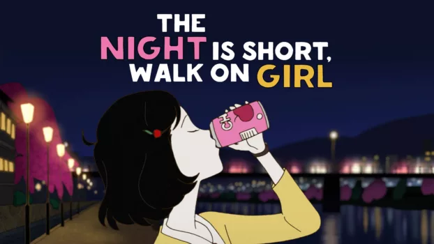 Night Is Short, Walk On Girl